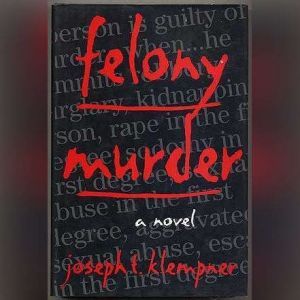 Felony Murder, Joseph T. Klempner