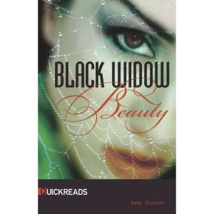 Black Widow Beauty, Anne Schraff