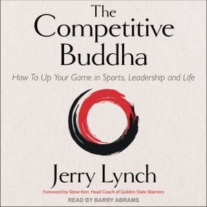 The Competitive Buddha, Jerry Lynch