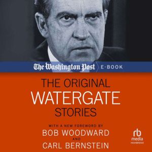 The Original Watergate Stories