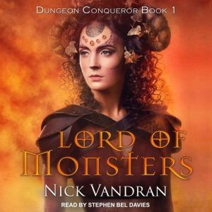 Lord of Monsters, Nick Vandran