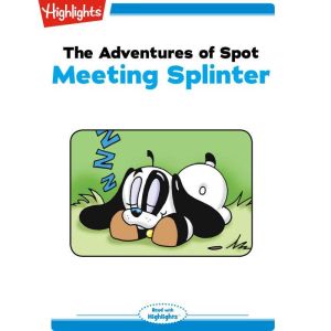 Meeting Splinter: The Adventures of Spot