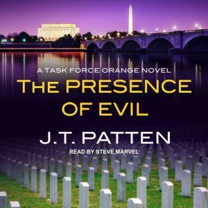 The Presence of Evil, J.T. Patten