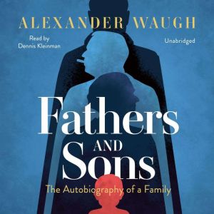 Fathers and Sons, Alexander Waugh