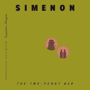 The Two-Penny Bar (Inspector Maigret)