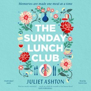 The Sunday Lunch Club, Juliet Ashton