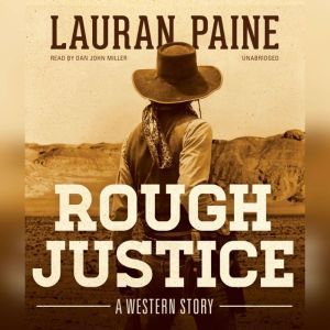 Rough Justice, Lauran Paine