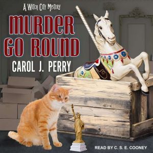 Murder Go Round, Carol J. Perry