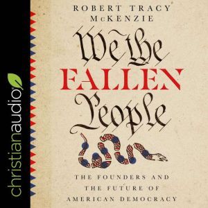 We the Fallen People, Robert Tracy McKenzie