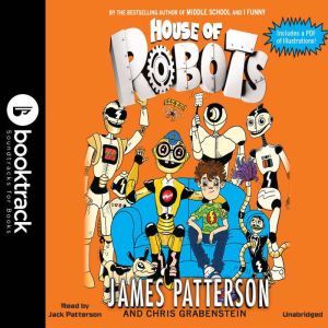 House of Robots, James Patterson