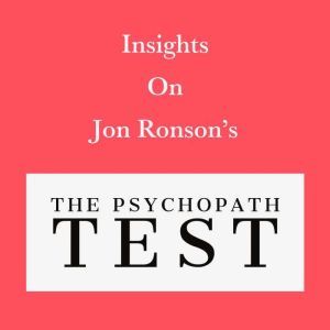 Insights on Jon Ronsons The Psychopa..., Swift Reads