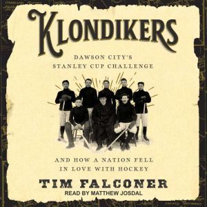 Klondikers, Tim Falconer
