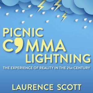 Picnic Comma Lightning, Laurence Scott