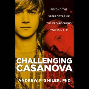Challenging Casanova, Andrew P. Smiler