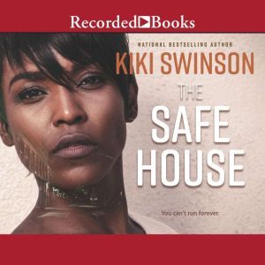 The Safe House, Kiki Swinson