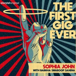 The First Gig Ever, Sophia John