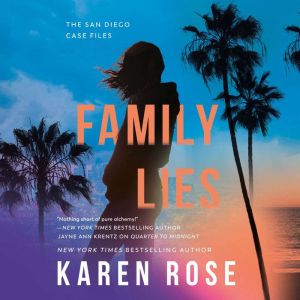 Family Lies, Karen Rose