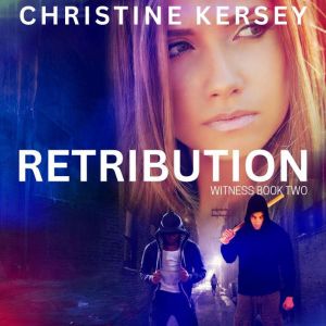 Retribution: Witness Book Two