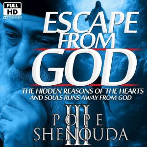 Escape from God, Beshoy Shenouda Mahrous