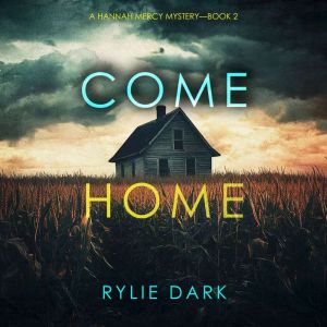 Come Home (A Hannah Mercy FBI Suspense ThrillerBook Two)