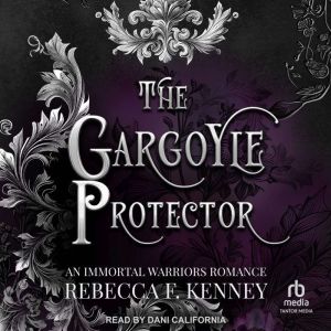 The Gargoyle Protector, Rebecca F. Kenney