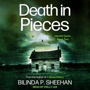 Death in Pieces, Bilinda P. Sheehan