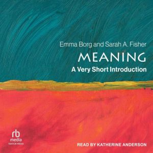 Meaning, Sarah A. Fisher