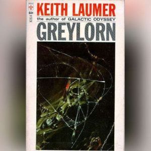 Greylorn, Keith Laumer