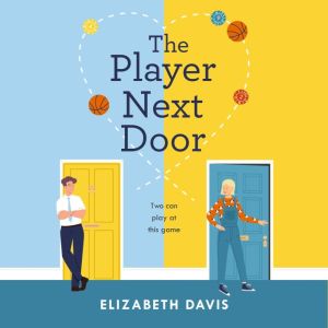 The Player Next Door, Elizabeth Davis