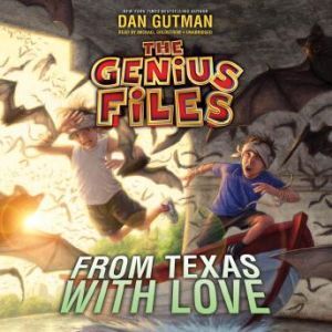 From Texas with Love, Dan Gutman