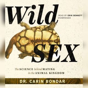 Wild Sex, Dr. Carin Bondar