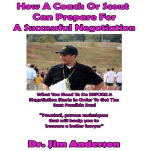 How a Coach or Scout Can Prepare for ..., Dr. Jim Anderson