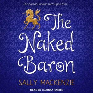 The Naked Baron, Sally MacKenzie