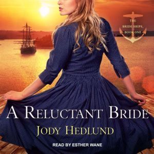 A Reluctant Bride, Jody Hedlund
