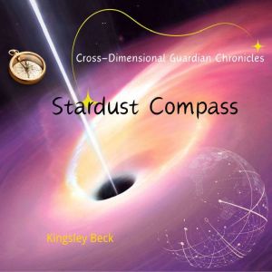 Stardust Compass, Kingsley Beck