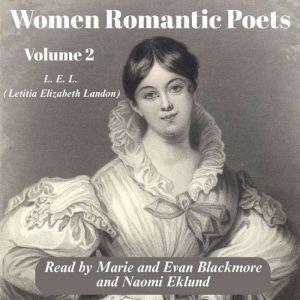 Women Romantic Poets - Volume 2
