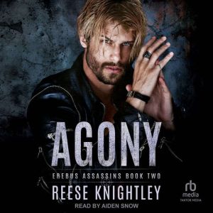 Agony, Reese Knightley