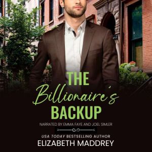 The Billionaires Backup, Elizabeth Maddrey