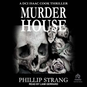 Murder House, Phillip Strang