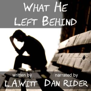 What He Left Behind, L.A. Witt