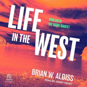 Life In The West