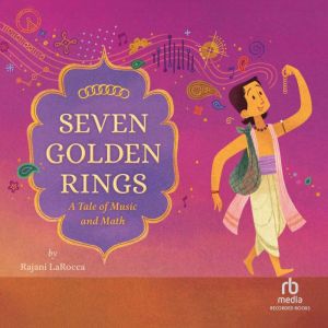 Seven Golden Rings, Rajani LaRocca