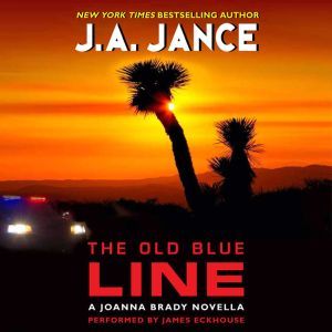 The Old Blue Line, J. A. Jance