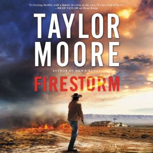 Firestorm, Taylor Moore