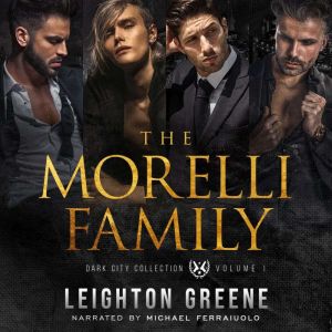 The Morelli Family Dark City Collecti..., Leighton Greene