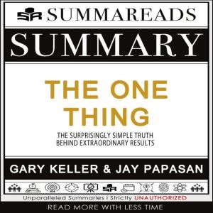 Summary of The ONE Thing, Summareads Media