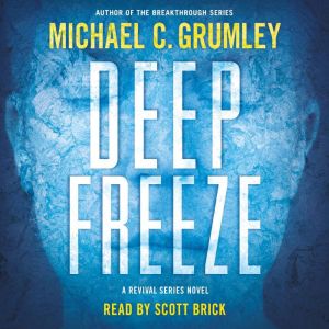 Deep Freeze, Michael C. Grumley