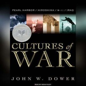 Cultures of War, John W. Dower