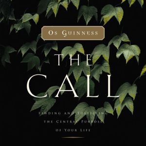 The Call, Os Guinness