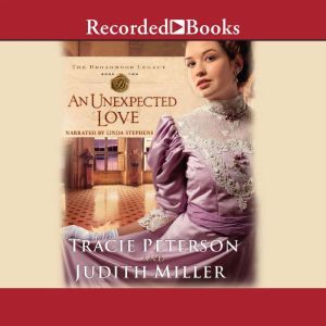 An Unexpected Love, Tracie Peterson